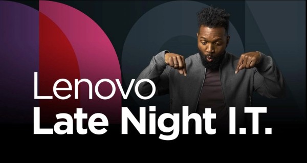 Lenovo Late Night I.T.