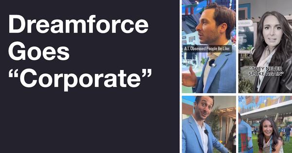 Dreamforce Goes Corporate